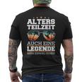 Atz Altersteilzeit Auch Eine Legende Muss Einmal Gehen T-Shirt mit Rückendruck