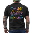Aw Ship It’S My 40Th Birthday Trip Men's T-shirt Back Print
