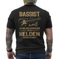 Bassist Weil Drummzeuger Auch Helden Nauch Bass T-Shirt mit Rückendruck