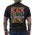 Black History Is American History Month Pride African Men's T-shirt Back Print