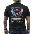 Burnouts Or Bows Mommy Love You Gender Reveal Announcement Men's T-shirt Back Print