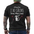Chat Humour Je Peux Pas J'ai Câlins Avec Mon Chat T-shirt imprimé au dos