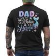 Dad Of The Birthday Mermaid Matching Family Party Mother's Men's T-shirt Back Print