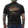 Das Ist Ein Danker Ding Das Würdest Du Nicht Verstehen Danker Name T-Shirt mit Rückendruck