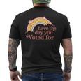 Have The Day You Voted For Men's T-shirt Back Print