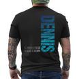 Dennis Name First Name Boy Man Birthday T-Shirt mit Rückendruck