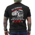 Du Denkstielleicht Ich Hörre Dir Zu Aber Lorry Driver T-Shirt mit Rückendruck