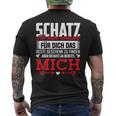 Couple Saying Schatz Du Hast Ja Bereits Mich T-Shirt mit Rückendruck