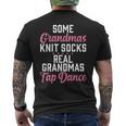 Some Grandmas Knit Socks Real Grandmas Tap Dance Grandma Men's Back Print T-Shirt
