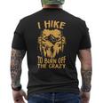 I Hike To Burn Off The CrazyRetro Camping Vintage Camper Men's T-shirt Back Print