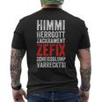 Himmi Herrgottzackramentzefixscheissglumpvarreckts T-Shirt mit Rückendruck