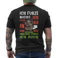 Ich Furze Nicht Ich Wistere Fartzen T-Shirt mit Rückendruck