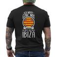 Ich Muss Gar Nix Ich Muss Nur After Ibiza Holiday Travel T-Shirt mit Rückendruck