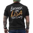 Because I'm Lisa That's Why Men's T-shirt Back Print