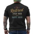 I'm Retired Every Hour Is A Happy Hour Retirement Men's T-shirt Back Print