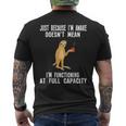 Just Because I'm Awake Doesn't Mean Sloth Lazy Men's Back Print T-Shirt