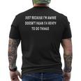 Just Because I'm Awake Pajamas PJ Teens Tweens Men's Back Print T-Shirt