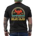 Just An Ordinary Demi Dad Dad Daughter Father's Day Men's T-shirt Back Print Just An Ordinary Demi Dad Dad Daughter Father's Day Men's T-shirt Back Print