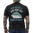 Kreuzfahrtschiff Seereise Reise Spruch Kreuzfahrt T-Shirt mit Rückendruck