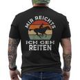 Mir Reichts Ich Geh Reitenintage Retro Rider S T-Shirt mit Rückendruck