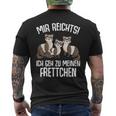 Mir Reichts Ich Geh Zu Mein Fretchen Lovers T-Shirt mit Rückendruck