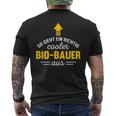 Organic Farmer Work So Looks A Cool Bio Farmer From T-Shirt mit Rückendruck