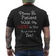 Be Patient With Me GOD Is Not Through With Me Yet Christian Men's Back Print T-Shirt