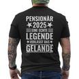 Pensionierung Legendeerlässt Das Gelände Pensionär 2025 T-Shirt mit Rückendruck