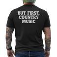 Pero Primero Country Music Divertido Diciendo Humor País Camiseta Hombre Estampado Espalda