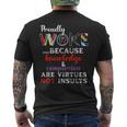 Proudly Woke Because Knowledge Compassion Are Virtues Men's T-shirt Back Print