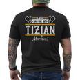 Tizian Lass Das Den Tizian Machen First Name T-Shirt mit Rückendruck