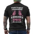 Voici À Quoi Ressemble La Meilleure Épouse Du Monde Mariage T-shirt imprimé au dos