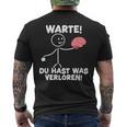 Warte Du Hast Waserloren Lustiger Spruch T-Shirt mit Rückendruck