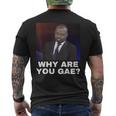 Why Are You Gay Meme T-Shirt mit Rückendruck