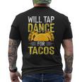 Will Tap Dance For Tacos I Tap Dance Men's Back Print T-Shirt