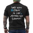 Wo Zum Deifi Is Mei Après-Ski Lehra T-Shirt mit Rückendruck