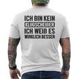 Kein Klugscheißer Weiß Es Wirklich Besser Lustiger Spruch T-Shirt mit Rückendruck