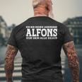 Alfons First Name Name Saying Alfons T-Shirt mit Rückendruck Geschenke für alte Männer