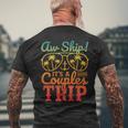 Aw Ship It's A Couples Trip 2025 Couples Cruise Matching Men's T-shirt Back Print Gifts for Old Men