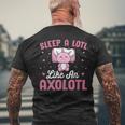 Axolotl Lover Sleep A Lotl Like Sleeping Axolotl Camiseta Hombre Estampado Espalda Regalos para ancianos