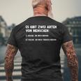 Bad Fiese Common Sayings There Are Two Types Of People T-Shirt mit Rückendruck Geschenke für alte Männer