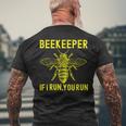 Beekeeper If I Run You Run Apiarist Beekeeping Men's Back Print T-Shirt Gifts for Old Men