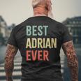 Best Adrian Ever First Name T-Shirt mit Rückendruck Geschenke für alte Männer