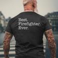 Best Firefighter Ever Camiseta Hombre Estampado Espalda Regalos para ancianos