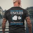 Only The Best Uncle Get Promoted To Godfather Father's Day Men's T-shirt Back Print Gifts for Old Men
