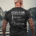 This Is Bob He Has No Arms Knock Knock Knock Jokes Bob T-Shirt mit Rückendruck Geschenke für alte Männer