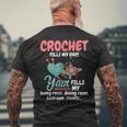 Crochet Yarn Fills My Days Yarn Fills Knitter Crochet Men's T-shirt Back Print Gifts for Old Men