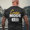 Cruise Cruise Mode On T-Shirt mit Rückendruck Geschenke für alte Männer