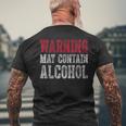 Cute Drinking Warning May Contain Alcohol Men's Back Print T-Shirt Gifts for Old Men