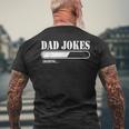 Dad Jokes Loading T-Shirt mit Rückendruck Geschenke für alte Männer